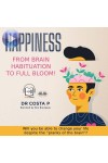 Happiness: From Brain Habituation To Full Bloom