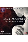 IULIA FARNESIA - Cartas Desde El Alma-La Auténtica Historia De Giulia Farnese
