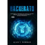 Hackerato-Guida Pratica E Definitiva A Kali Linux E All'Hacking Wireless, Con Strumenti Per Testare La Sicurez