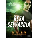 Resa Selvaggia-Un Infernale Romanzo D'Amore Paranormale