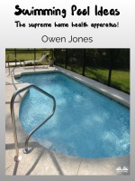 Swimming Pool Ideas-The Supreme Home Health Apparatus!
