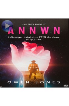 Une Nuit Dans L'Annwn-L'Histoire De L'EMI De Willy Jones