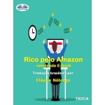 Rico Pelo Amazon Vendendo E-Book