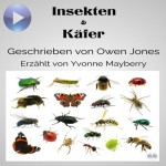 Insekten Und Käfer-Alle Großen Und Kleinen Kreaturen