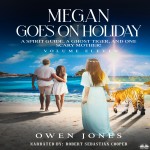Megan Goes On Holiday-A Spirit Guide, A Ghost Tiger And One Scary Mother!