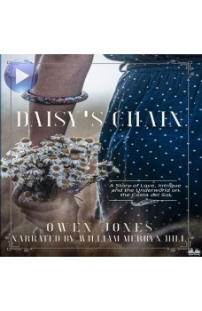 Daisy's Chain-Love, Intrigue, And The Underworld On The Costa Del Sol