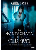 Τα Φαντάσματα Της Calle Goya-Όταν Η Κακία Προκύπτει Από Καλές Προθέσεις!