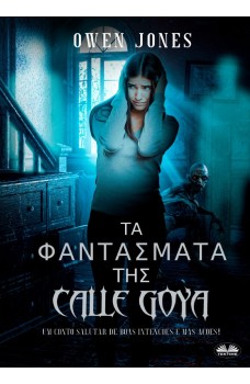 Τα Φαντάσματα Της Calle Goya-Όταν Η Κακία Προκύπτει Από Καλές Προθέσεις!