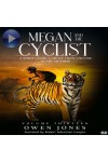Megan And The Cyclist-A Spirit Guide, A Ghost Tiger And One Scary Mother!