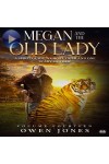 Megan And The Old Lady-A Spirit Guide, A Ghost Tiger And One Scary Mother!