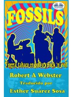 Fossils-Viagra, El Tabaco En Polvo Y Rock And Roll