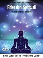 Riflessioni Spirituali-Un Libro Sul Risveglio E L'Illuminazione