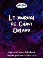 Le Journal De Chavi Orland