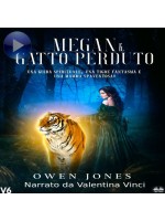 Megan E Il Gatto Perduto-Una Guida Spirituale, Una Tigre Fantasma E Una Mamma Spaventosa!