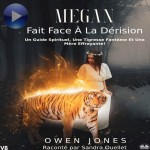 Megan Fait Face À La Dérision-Un Guide Spirituel, Une Tigresse Fantôme Et Une Mère Effrayante!