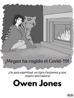 ¡Megan Ha Cogido El Covid-19!-¡Un Guía Espiritual, Un Tigre Fantasma Y Una Madre Aterradora!