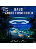 Das Haus Der Ausserirdischen-Eine Geschichte Über Die Liebe, Hoffnung Und Fremde Intervention!