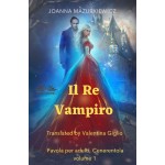 Il Re Vampiro-Favola Per Adulti, Cenerentola Volume 1