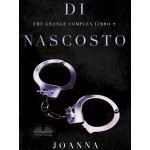 Di Nascosto-The Grange Complex Libro 2