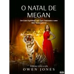 O Natal De Megan-Um Guia Espiritual, Um Tigre Fantasma E Uma Mãe Assustadora!