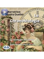 La Chronobiologie-La Biologie Du Temps