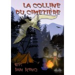 La Colline Du Cimetière-Une Nuit Dans Leur Tente. Survivront-Ils ?