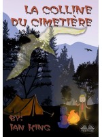 La Colline Du Cimetière-Une Nuit Dans Leur Tente. Survivront-Ils ?