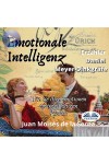 Emotionale Intelligenz-Wie Sie Ihre Emotionen Optimal Nutzen Können