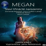 Megan Slaví Třinácté Narozeniny-Duchovní Průvodce, Duch Tygřice A Jedna Strašlivá Matka!