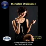 The Colors Of Seduction