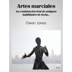 Artes Marciales-La Combinación Letal De Antiguas Habilidades De Lucha...