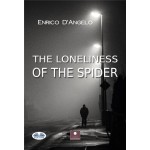 THE LONELINESS OF THE SPIDER