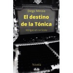 El Destino De La Tónica-Intrigas En La Scala