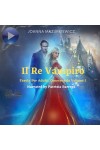 Il Re Vampiro-Favola Per Adulti, Cenerentola Volume 1