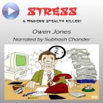 Stress-A Modern Stealth Killer!