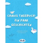 Chavis Tagebuch: Ein Paar Geschichten