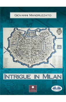 Intrigue In Milan