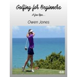 Golfing For Beginners-A Few Tips....
