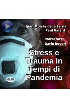 Stress E Trauma In Tempi Di Pandemia