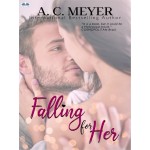 Falling For Her