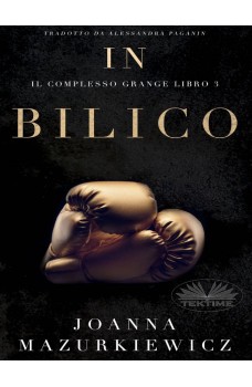 In Bilico-Il Complesso Grange Libro 3