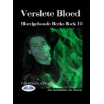 Verslete Bloed-Bloedgebonde Reeks Boek 10