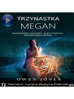Trzynastka Megan-Duchowy Przewodnik, Duch Tygrysa I Przerażająca Matka!