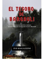 El Tesoro De Bargagli-Un Misterio Histórico Italiano Nacido Al Final De La Segunda Guerra Mundial