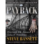 Payback - Racconti Di Amore, Odio E Vendetta