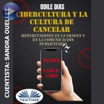 Cibercultura Y La Cultura De Cancelar-Repercusiones En La Imagen Y En La Comunicación Publicitaria