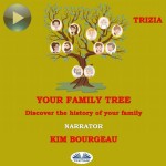 Your Family Tree-Discover The History Of Your Family