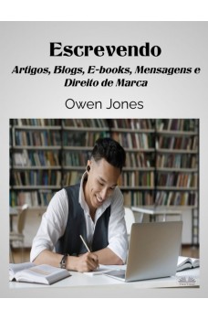 Escrevendo-Artigos, Blogs, Ebooks, Mensagens E Direito De Marca
