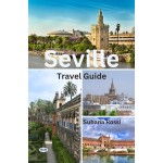 Seville Travel Guide