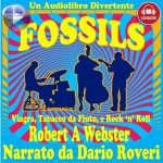 Fossils-Viagra, Tabacco Da Fiuto E Rock 'N' Roll